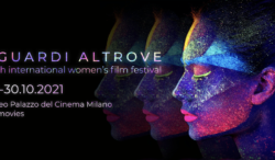 Al via oggi il 28° di Sguardi Altrove Film Festival dal 22 al 30 ottobre 2021, a Milano e su MyMovies